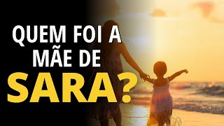 QUEM FOI A MÃE DE SARA SARAI A BÍBLIA DIZ [upl. by Ettenhoj]