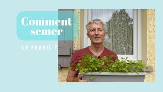 Comment semer le persil en bac   Monjardindansleslandes [upl. by Lap]