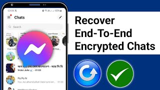 Recover EndToEnd Encrypted Chats On Messenger  New Process [upl. by Akcinat]