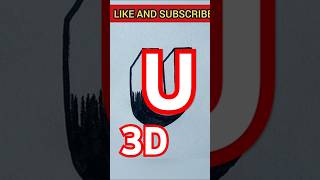 3D Letter quot U quot shortsfeed shortsvideo shortvideo 3d lettering alphabetart letter calligraph [upl. by Amik]