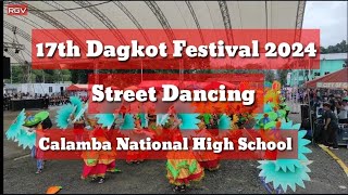 17th Dagkot Festival Street Dancing 2024 Calamba National High School [upl. by Yt]