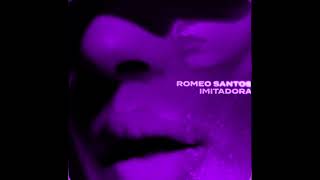 Romeo Santos  Imitadora  Slowed Remix [upl. by Sheelah]