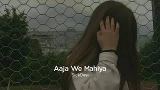 Aja we Mahiya  New Lofi Song 2024 [upl. by Hong]