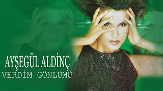 Ayşegül Aldinç  Verdim Gönlümü  Official Audio [upl. by Hiett738]