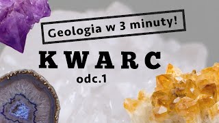 odc 1  KWARC  geologia w 3 minuty [upl. by Inahc]