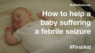 How to treat a baby suffering a febrile seizure FirstAid PowerOfKindness [upl. by Emery859]