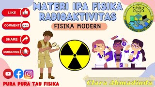 RADIOAKTIVITAS  Sinar Alfa Sinar Beta Sinar Gamma Intensitas Radioaktif dan Peluruhan Radioaktif [upl. by Tadich]