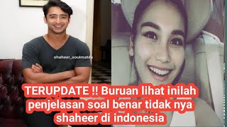 TERUPDATE  Jangan terlewatkansimak Video benar tidak nya shaheer di indonesia [upl. by Reina]