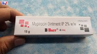 B Bact ointment  Mupirocin 2Ointment  B Bact Ointment uses benefit side effects Review Hindi [upl. by Richarda]