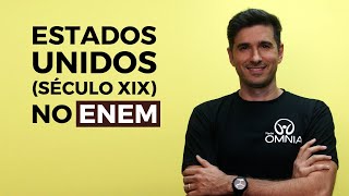 Estados Unidos século XIX no Enem  Brasil Escola [upl. by Butch]