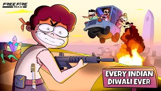 Every Indian Diwali Ever  Free Fire MAX Edition  NOTYOURTYPE [upl. by Johan]