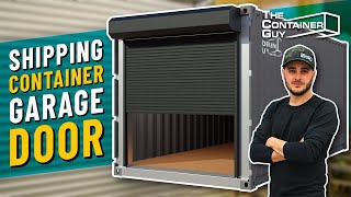 Converting a Shipping Container into a Sea Can Garage or Workshop  Roll Shutter Door Installation [upl. by Eduj]