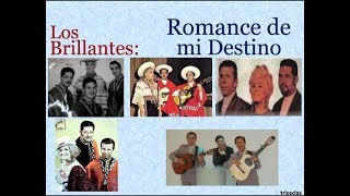 Los Brillantes Romance de Mi Destino  letra y acordes [upl. by Yrrat465]