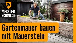 Gartenmauer bauen mit Mauersteinen  HORNBACH Meisterschmiede [upl. by Mordecai624]