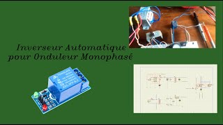 Inverseur Electronique avec relais pour onduleur Monophasé 220V [upl. by Dawes]