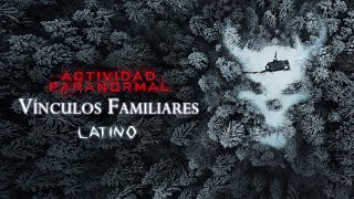 Actividad Paranormal 7 Vínculos Familiares 2021 Tráiler Oficial Doblado Español Latino [upl. by Annairda]