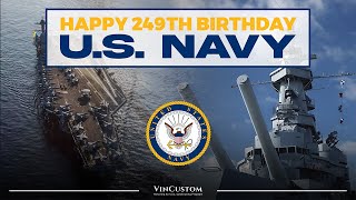 Celebrating 249 Years of the US NAVY  A Journey Through History [upl. by Stovall689]