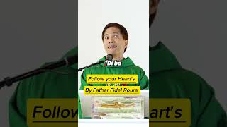 Follow your Hearts but God said Follow Me By Father Fidel Roura ll HomilyniFather [upl. by Tanhya]