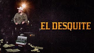 El Fantasma Ft Abel Bustillos  El Desquite Letra [upl. by Aisats]