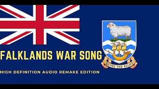 Falklands War Song with Lyrics Better Audio Remake  High Definition  Jhonny Bull [upl. by Jere]