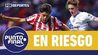 🤨😲 ¿PELIGRA LA LIGUILLA PARA CHIVAS Tras la inesperada derrota ante Puebla  Punto Final [upl. by Terrill]