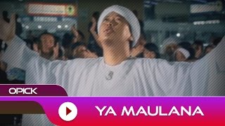 Opick  Ya Maulana  Official Music Video [upl. by Barnaby164]