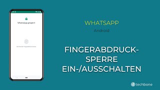 FingerabdruckSperre einausschalten  WhatsApp Android [upl. by Atterahs]