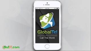 Dial91 iPhone App  GlobalTel [upl. by Merdith]