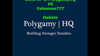 3 hour debate quotIs polygamy in Gods Perfect Willquot from Polygamy HQ [upl. by Mcclish]