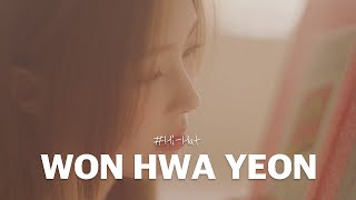 HiHat Trainee Film  WON HWA YEON  From My First Fan [upl. by Armat937]