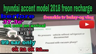 Hyundai accent model 2018 freon rechargecomplete guide [upl. by Sewell]