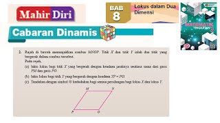 KSSM Matematik Tingkatan 3 Bab 8 lokus dalam dua dimensi mahir diri no2 cabaran dinamis [upl. by Eisus452]