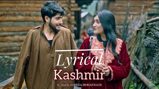 Aadil Gurezi  KASHMIR  official lyrical video [upl. by Billmyre]