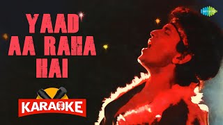 Yaad Aa Raha Hai  Karaoke With Lyrics  Bappi Lahiri  Disco Dancer  Retro Hindi Songs Karaoke [upl. by Anes]