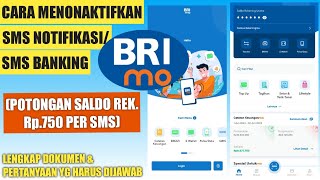 CARA MENONAKTIFKAN SMS NOTIFIKASI  SMS BANKING BRI POTONGAN 750 PER SMS‼️TAK BISA MEMAKAI BRIMO‼️ [upl. by Ataga]