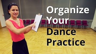 Organize Your Ballroom Dance Practice Exercises and Routines [upl. by Nennarb960]