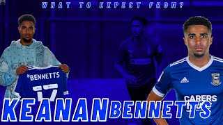 What to Expect From  Keanan Bennetts [upl. by Ellesig421]