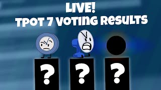 TPOT 7 LIVE Voting Results SPOILERS [upl. by Leo651]