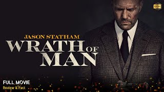 Wrath Of Man Full Movie In English  New Hollywood Movie  White Feather Movies  Review amp Facts [upl. by Yenalem952]