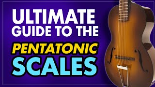 The ultimate guide to the pentatonic scales for guitar Major and Minor  when amp how to use  EP436 [upl. by Quickel]