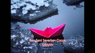 Ali KınıkBen Seni Severken Çocuk Gibiyim [upl. by Mungo]