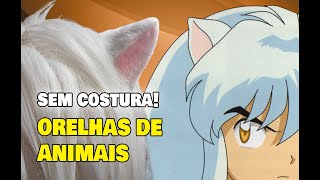 Como Fazer Orelhas de Animais para Cosplay [upl. by Ylrebmic]