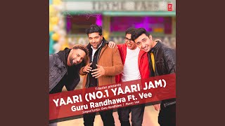 Yaari No1 Yaari Jam [upl. by Ruon]