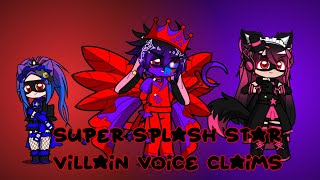 Super splash star villain voice claims updated designsgl2 [upl. by Eniamor]