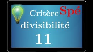 Critère de divisibilité par 11 [upl. by Ahsilam]