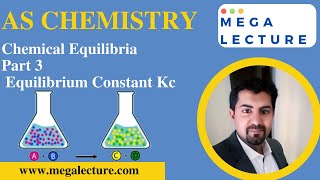 AS Chemistry  Chemical Equilibria Part 3  Equilibrium Conatant Kc [upl. by Burne]