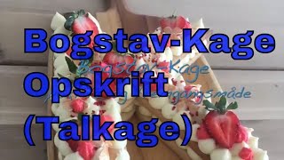 Bogstavkage Opskrift Talkage [upl. by Suiratnauq]