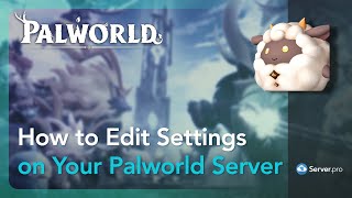 How to configure your Palworld server  Serverpro [upl. by Yemirej293]