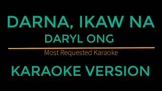 Darna Ikaw Na  Daryl Ong Karaoke Version [upl. by Ylliw]