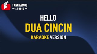 Dua Cincin  Hello Karaoke [upl. by Yztim]